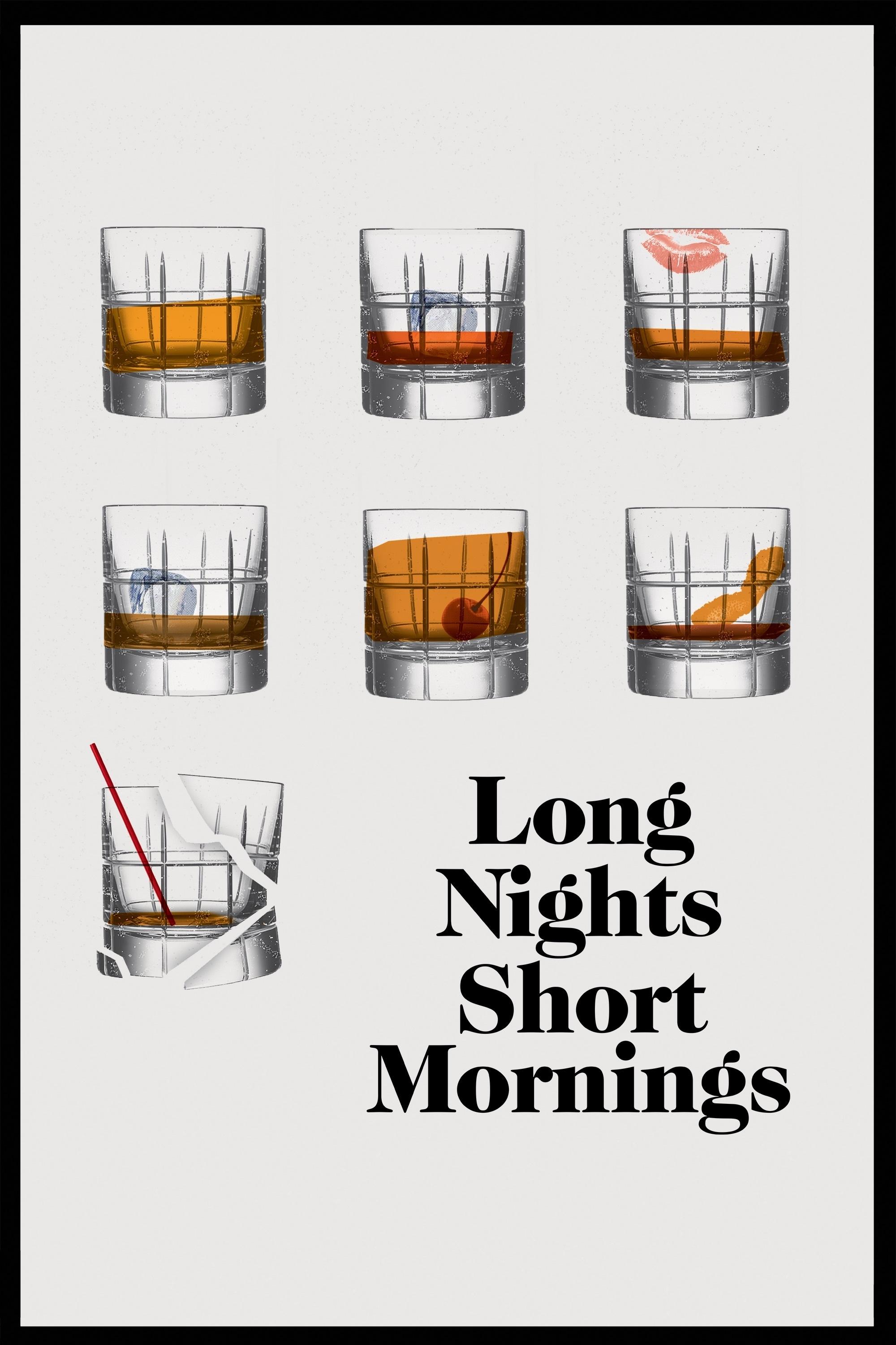 Постер Long Nights Short Mornings
